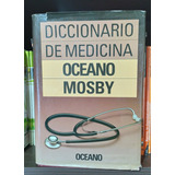 Diccionario De Medicina - Oceano Mosby - Tapa Dura