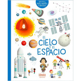 Libro Biblio.para Mentes Curiosas  Cielo Y El Espacio, El