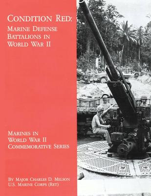 Libro Condition Red: Marine Defense Battalions In World W...