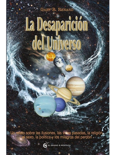 Gary Renard - Desaparicion Del Universo, La