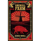 Animal Farm - George Orwell