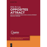 Libro Opposites Attract : How To Transfer Knowledge Acros...