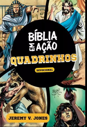 Bíblia Em Ação Em Quadrinhos - Devocional, De V.jones,, Jeremy. Geo-gráfica E Editora Ltda, Capa Dura Em Português, 2017