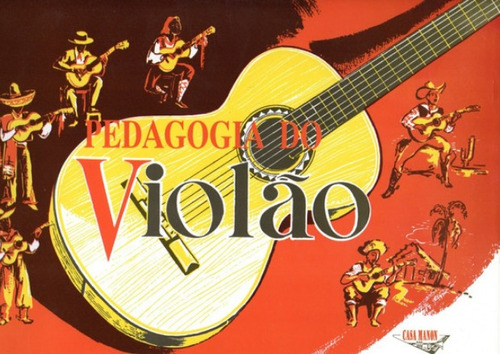 Método / Livro Pedagogia Do Violão - Casa Manon