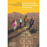 Libro Early Instructed Second Language Acquisition - Joan...