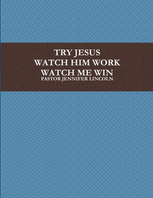 Libro Try Jesus - Lincoln, Pastor Jennifer