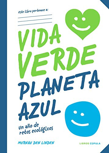 Vida Verde Planeta Azul