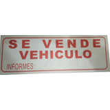 Aviso - Letrero Pequeño X 6 Und Se Vende Vehiculo