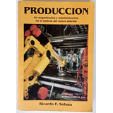 Producción Organización Administración Ricardo Solana Libro