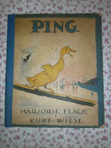 Ping - Pato Flack & Wiese Ed. Iridium Colección Ardilla 1950