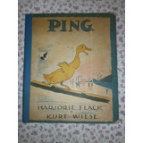 Ping - Pato Flack & Wiese Ed. Iridium Colección Ardilla 1950