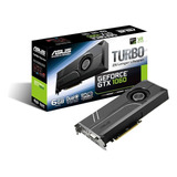 Asus Turbo Gtx 1060 6gb