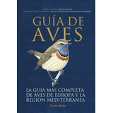 Libro: Guia De Aves. Lars Svensson. Ediciones Omega, S.a.