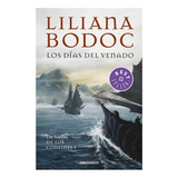 Los Dias Del Venado - Confines 1 - Liliana Bodoc - Bolsillo