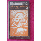 El Sionismo Critica Y Defensa - Vv Aa - Religión - Ceal 1968