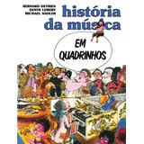 História Da Música Em Quadrinhos, De Deyries, Bernard. Editora Wmf Martins Fontes Ltda, Capa Mole Em Português, 2010