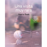 Libro Una Visita Muy Rara - Baek, Heena