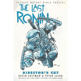 Teenage Mutant Ninja Turtles The Last Ronin Director's Cut