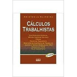 Calculos Trabalhistas De Aristeu De Oliveira Pela Atlas (2011)