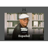 Samuel L. Jackson- Masterclass - Teaches Acting (español) 