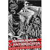 Livro Mobilidade Antirrascista