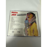 Pearl Jam Cd Importado Bootleg Unplugged And Other