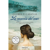 La Cancion Del Mar - Gloria V Casañas - Debolsillo - Libro N