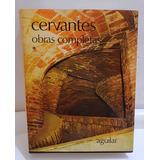 Cervantes Obras Completas. Tomo 1. Ed Aguilar. Perf Estado.