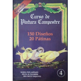  Pintura Campestre - 150 Diseños - Edición Bilingüe