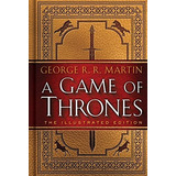 Book: A Game Of Thrones The Illustrated Ed:a Song Of Ice And