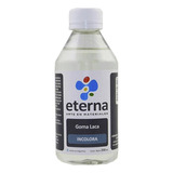 Goma Laca Incolora Eterna 250 Ml