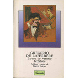Locos De Verano- Jettatore - De Laferrere, Gregorio