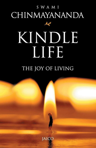 Livro Kindle Life : The Joy Of Living - Chinmayananda, Swami [2011]