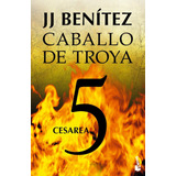 Cesarea. Caballo De Troya 5, De Benitez, J. J.. Serie Fuera De Colección Editorial Booket México, Tapa Blanda En Español, 2013