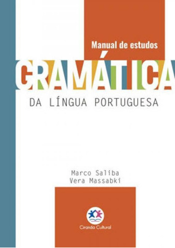 Gramática Da Língua Portuguesa, De Massabki, Vera. Editora Ciranda Cultural, Capa Mole Em Português