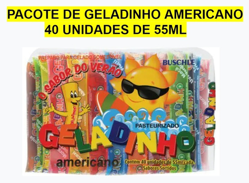 1 Pacote De Geladinho Americano Buschle - 40 Unids X 55ml