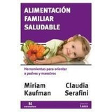 Alimentacion Familiar Saludable - Herramientas Para Orienta