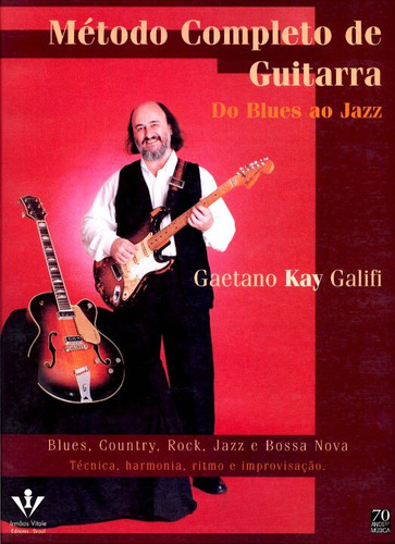 Libro Metodo Completo De Guitarra Do Blues Ao Jazz De Galifi