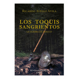 Los Toquis Sangrientos: No Aplica, De Avello, Ricardo. Editorial D-papel, Tapa Blanda En Español