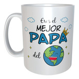 Taza Regalo Dia Del Padre El Mejor Papá Del Mundo M21