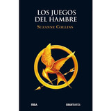 Los Juegos Del Hambre Suzanne Collins Editorial Rba Gran Travesía