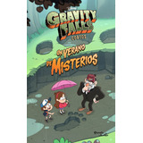 Gravity Falls. Un Verano De Misterios De Disney -