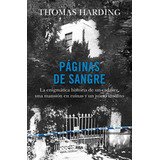 Paginas De Sangre - Thomas Harding - Rba