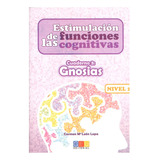 Estimulación De Las Funciones Cognitivas. Cuaderno 3