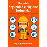 Libro: Manual De Seguridad E Higiene Industrial: Fundamentos