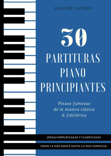 Libro: 30 Partituras Piano Principiantes: Piezas Famosas Sim