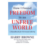 Libro: How I Found Freedom In An Unfree World: A Handbook