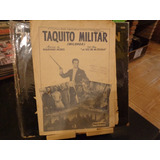 Partitura Taquito Militar  Mores Milonga N Piano 1952