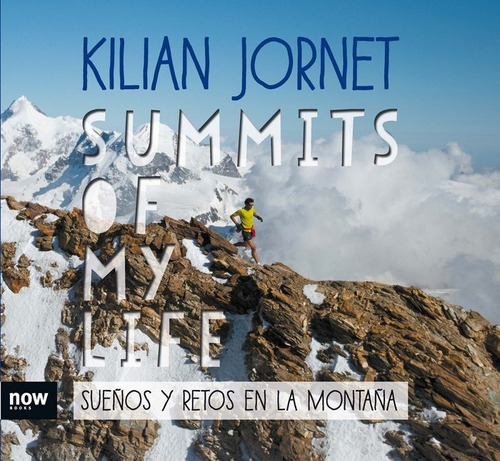 Summits Of My Life (cast) - Kilian Jornet