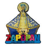 Zapopan Jalisco Virgen Iman  Refrigerador Recuerdo A522